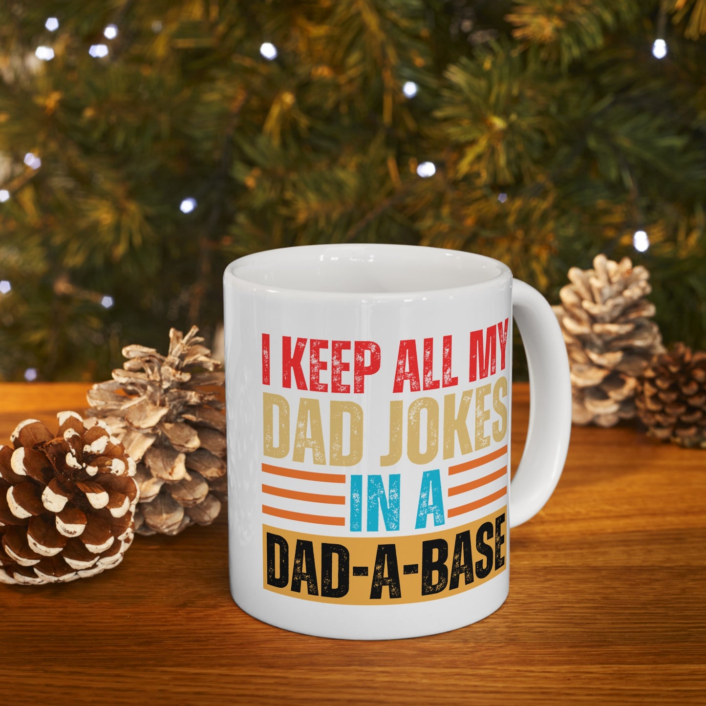 To My Dad | Ceramic Mug, (11oz, 15oz)