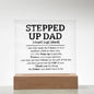 Stepped Up Dad - Square Acrylic Plaque