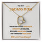 To My Badass Mom - Forever Love Necklace